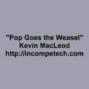 Kevin Macleod Pop Goes The Weasel