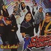 Chicos Del Barrio Se Llama Lola