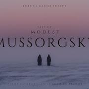 The Best Of Modest Musorgsky Part 1