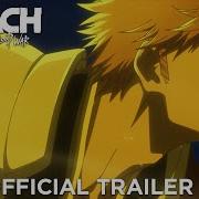 Bleach Tybw Part 3 Trailer