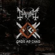 Mayhem Ordo Ad Chao Full Album