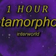 Interworld Metamorphosis Speed Up 1 Hour