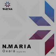 N Maria Oxalá Original Mix