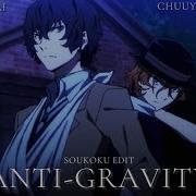 Dazai Osamu Amv Anti Gravity Runaground