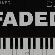 Alan Walker Faded Piano Tutorial Midi Sheet Music Synthesia