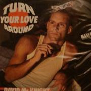 David Mc Knight Turn Your Love Around