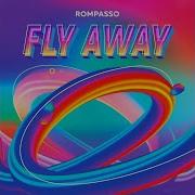 Fly Away Rompasso