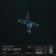 Kvsh Schilist Sicko Drop