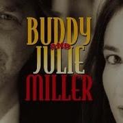 Buddy Julie Miller Their Names