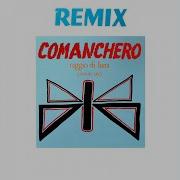 Comanchero Remix