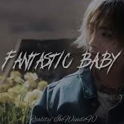 Fantastic Baby Speed Up