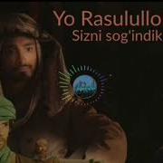 Abdulloh Domla Maruzalari Paygambarimiz S A V Yo Rasulolloh Sizni Sogindik