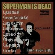 Superman Is Dead Full Album The Best