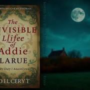 The Invisible Life Of Addie Larue Audiobook