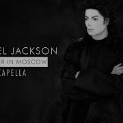 Michael Jackson Acapella Stranger In Moscow