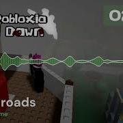 The Robloxia Untill Dawn Crossroads Escape Theme