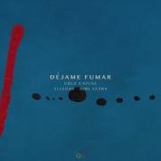 Déjame Fumar Ft Ellegas Girl Ultra Cruz Cafuné