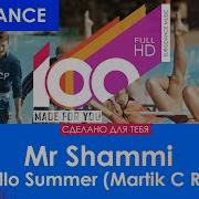 Mr Shammi Hello Summer Скачать