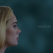 Adele Hold On