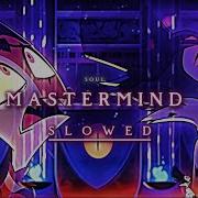 Mastermind Helluva Boss Slowed