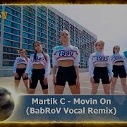 Movin Martik C