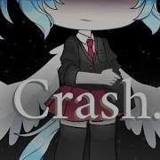 Crash Meme Gacha Life Meme