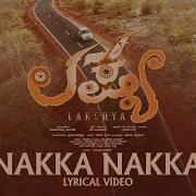 Nakka Nakka From Lakshya