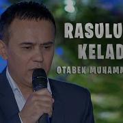 Otabek Muhammadzohid Rasullulloh Keladur