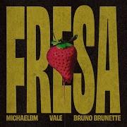 Vale Michaelbm Bruno Brunette Fresa Extended Mix