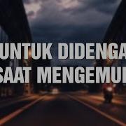 Lagu Buat Di Mobil