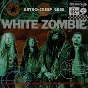 W H Ite Z O Mbie Astro Creep 2000 Full Album
