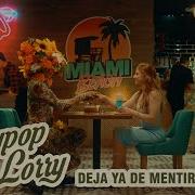Deja De Mentirme