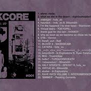 Breakcore To Vibe To 001