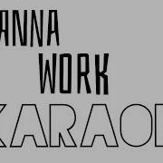 Rihanna Work Instrumental Remake Karaoke