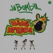 King Africa La Bomba Remix