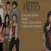 Las Canciones De Tierra De Reyes