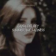 Summertime Sadness Edit Audio Speed Up