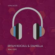 Ertan Koculu Dj Dianella Real Love