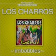 Los Charros La Ditancia