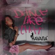 Havana Dance Like That Soulshaker Remix Radio Edit