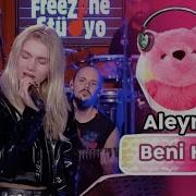 Aleyna Tilki Beni Hatirla