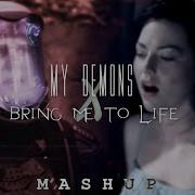 Bring Me To Life X My Demons
