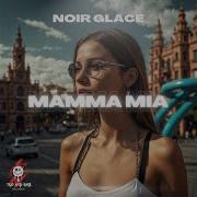 Noir Glacé Mamma Mia Afro House Extended Mix
