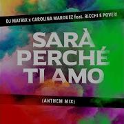 Sarà Perché Ti Amo Anthem Mix