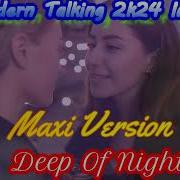 Modern Talking 2K24 Ia Deep Of Night