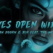 Eyes Open Wide Feat The Melody Men Sander Van Doorn Blr The Melody Men