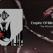 Questhe Empire Of Mind The Moment Original Mix