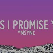 This I Promise Nsync Lyrics
