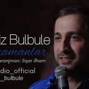 Pərviz Bülbülə Bir Zamanlar Mp3