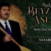 Boşa Geçen Yıllarıma Yanarım Âşık Beyzade Aslan
